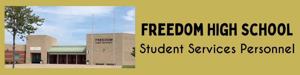 Freedom High School Student Services Personnel