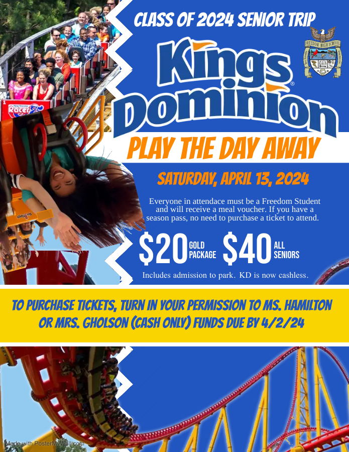 2024 senior trip flyer Kings Dominion April 13, 2024