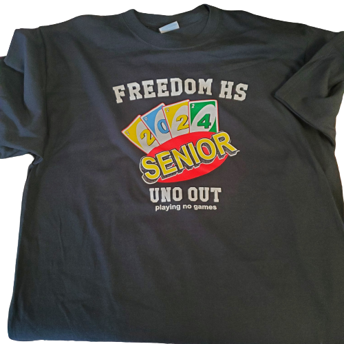 senior shirt - black t-shirt with Freedom HS, uno cards 2024, the word senior on a red oval, and text that says uno out playing no games